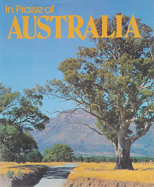 Обложка книги In praise of Australia, Alan Johnson