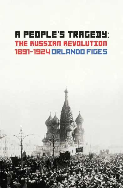 Обложка книги A People's Tragedy, Figes, Orlando