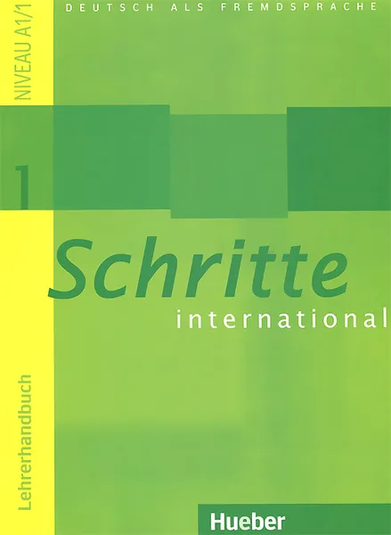 Обложка книги Schritte international 1: Lehrerhandbuch, Petra Klimaszyk, Isabel Kramer-Kienle