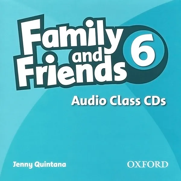 Обложка книги Family and Friends 6: Audio Class CD (аудиокурс на 2 CD), Jenny Quintana