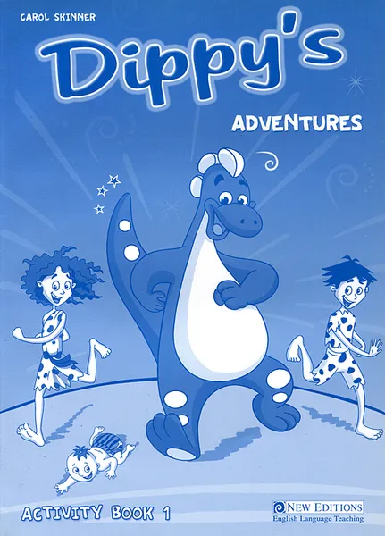 Обложка книги Dippy's Adventures: Activity Book 1, Carol Skinner