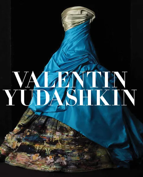 Обложка книги Valentin Yudashkin, Karina Dobrotvorskaya, Alexey Tarkhanov