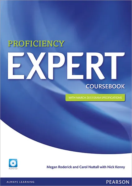 Обложка книги Expert Proficiency Coursebook (+ 2 CD), Megan Roderick, Carol Nuttall, Nick Kenny
