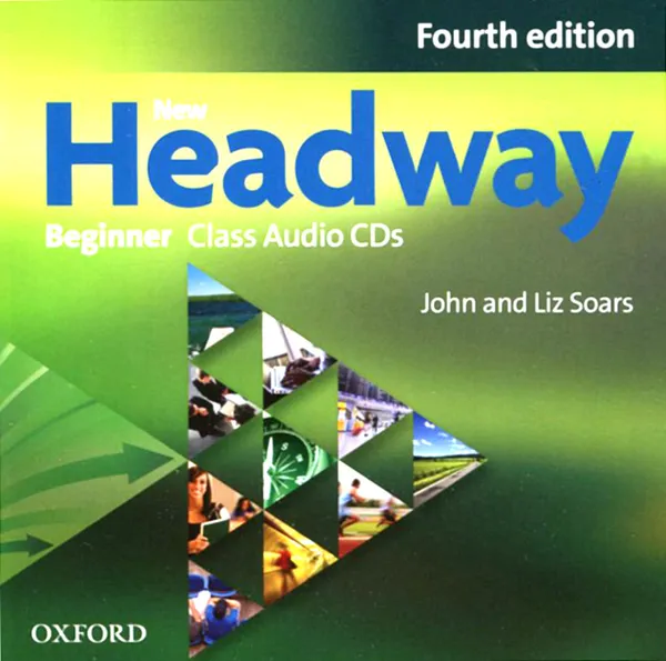 Обложка книги New Headway: Beginner: Class Audio CDs (аудиокурс на 2 CD), John and Liz Soars