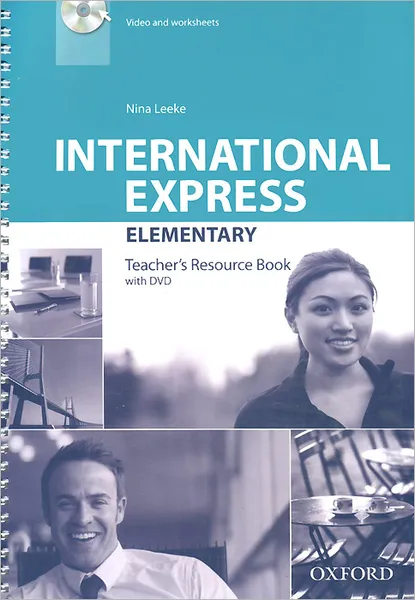 Обложка книги International Express: Elementary: Teacher's Resource Book (+ DVD), Nina Leeke