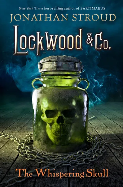 Обложка книги Lockwood & Co.: Book 2: The Whispering Skull, Страуд Джонатан