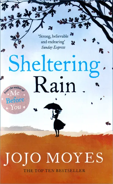 Обложка книги Sheltering Rain, Мойес Джоджо