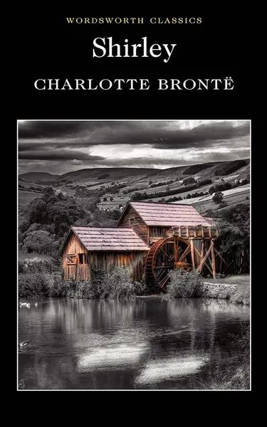 Обложка книги Shirley, Charlotte Bronte