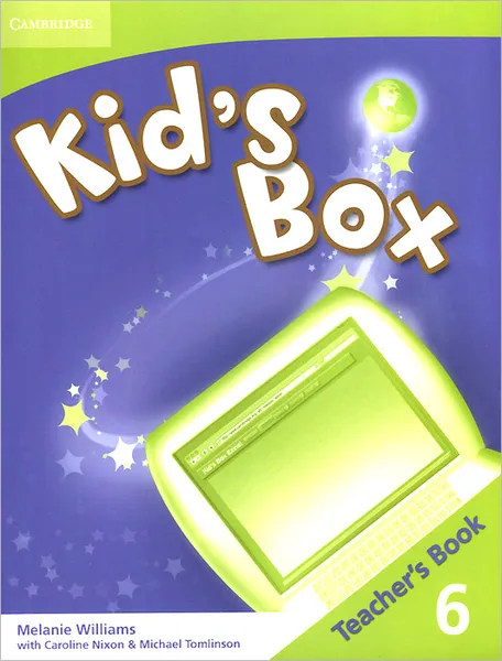 Обложка книги Kid's Box: Level 6: Teacher's Book, Melanie Williams, Caroline Nixon, Michael Tomlinson