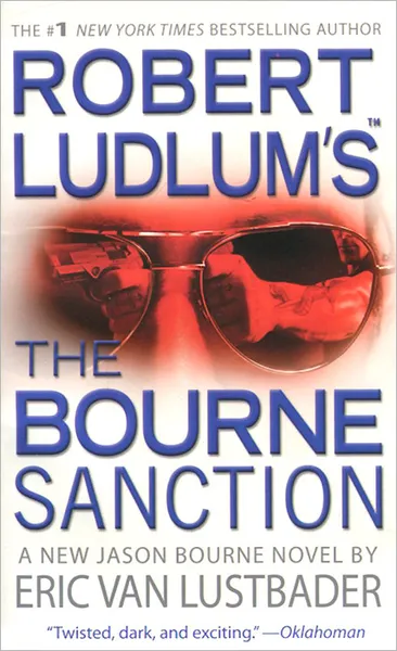 Обложка книги Robert Ludlum's the Bourne Sanction, Eric Van Lustbader