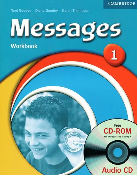 Обложка книги Messages 1: Workbook (+ CD-ROM), Diana Goodey, Noel Goodey, Karen Thompson