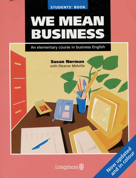 Обложка книги We Mean Business: An Elementary Course in Business English, Susan Norman