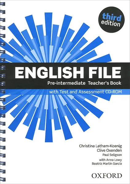 Обложка книги English File: Pre-Intermediate: Teacher's Book with Test and Assessment (+ CD-ROM), Christina Latham-Koenig, Clive Oxenden, Paul Seligson, Anna Lowy