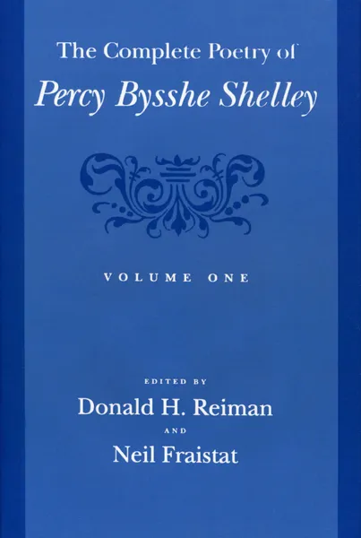Обложка книги The Complete Poetry of Percy Bysshe Shelley: Volume 1, Percy Bysshe Shelley