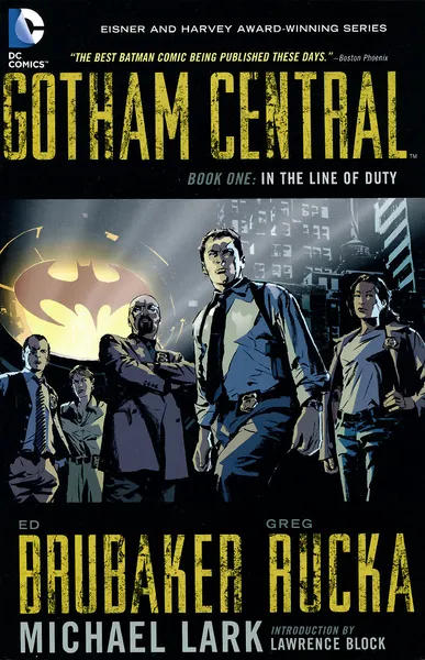 Обложка книги Gotham Central: Book 1: In the Line of Duty, Рука Грег, Брубейкер Эд