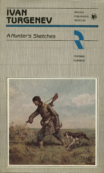 Обложка книги A Hunter's Sketches, Иван Тургенев