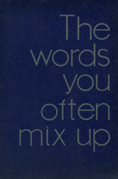 Обложка книги The Words You often Mix up, Н. Г. Пономарева, Н. Д. Веселовская, В. Н. Колышкина, К. И. Кузнецова