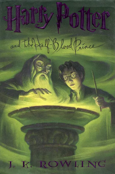 Обложка книги Harry Potter and the Half-Blood Prince, J. K. Rowling