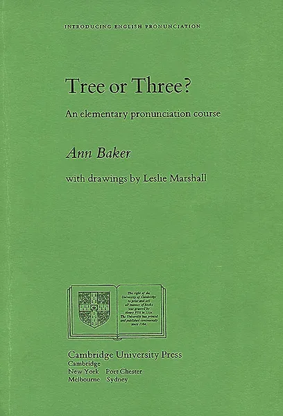 Обложка книги Tree or Three? An elementary pronunciation course, Ann Baker