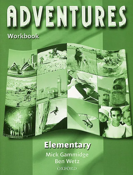 Обложка книги Adventures: Elementary: Workbook, Mick Gammidge, Ben Wetz