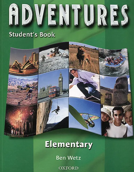 Обложка книги Adventures: Elementary: Student's Book, Ben Wetz