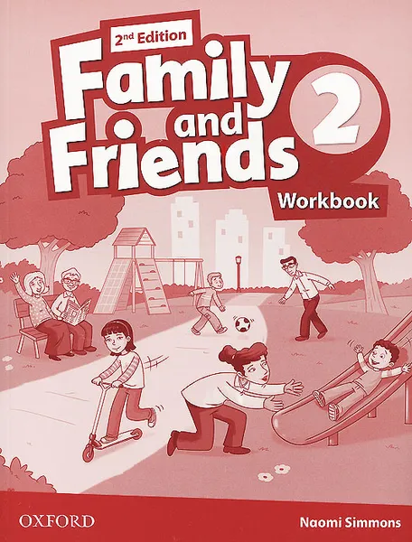 Обложка книги Family and Friends: Level 2: Workbook, Naomi Simmons