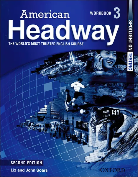 Обложка книги American Headway: Workbook 3: Spotlight on Testing: Level В1, Joan Soars, Liz Soars, Lawrence J. Zwier