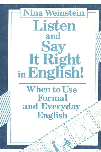 Обложка книги Listen and Say It Right in English!, Nina Weinstein