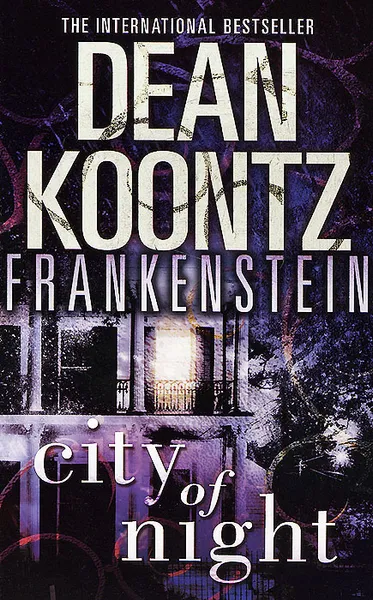 Обложка книги Frankenstein: Book 2: City of Night, Кунц Дин Рэй