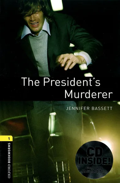 Обложка книги The President's Murderer (+ CD): Stage 1, Jennifer Bassett