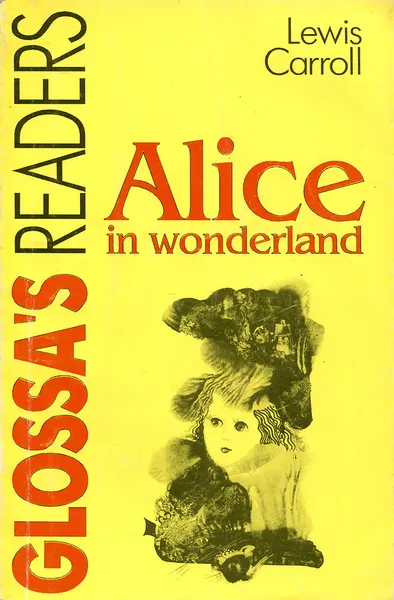 Обложка книги Alice in Wonderland / Алиса в стране чудес. Алиса в Зазеркалье, Lewis Carroll