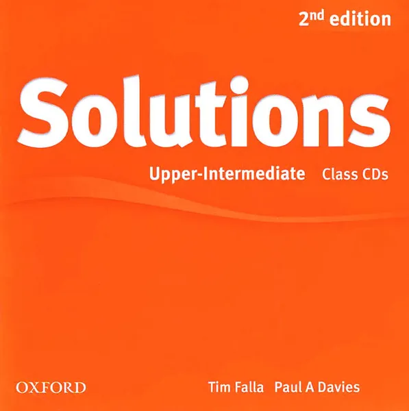 Обложка книги Solutions: Upper-intermediate: Class Audio CDs (аудиокурс на 3 CD), Tim Falla, Paul A Davies