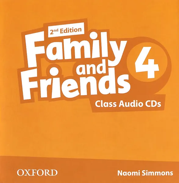 Обложка книги Family and Friends: Level 4: Class Audio CDs (аудиокурс на 3 CD), Naomi Simmons