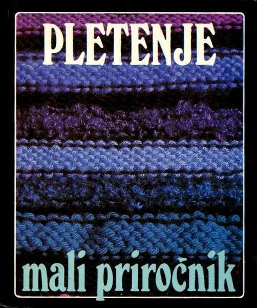 Обложка книги Pletenje, H. Gleitsmann, E. S. Schmidt, E. Turkis