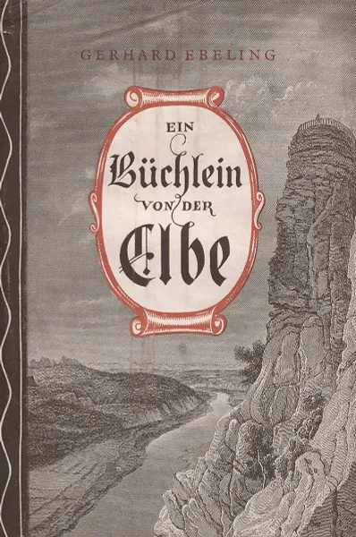 Обложка книги Ein Buchlein von der Elbe, Gerhard Ebeling