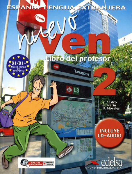 Обложка книги Nuevo Ven: Libro del Profesor: Nivel 2 (+ CD), F. Castro, F. Marin, R. Morales