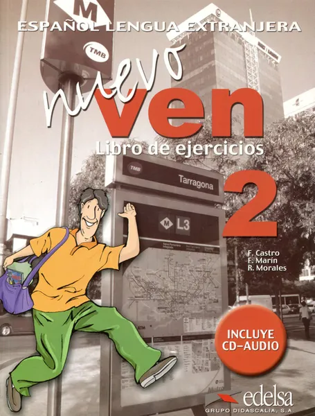 Обложка книги Nuevo Ven: Libro del Ejercicios: Nivel 2 (+ CD), Castro Francisca, Marin Fernando