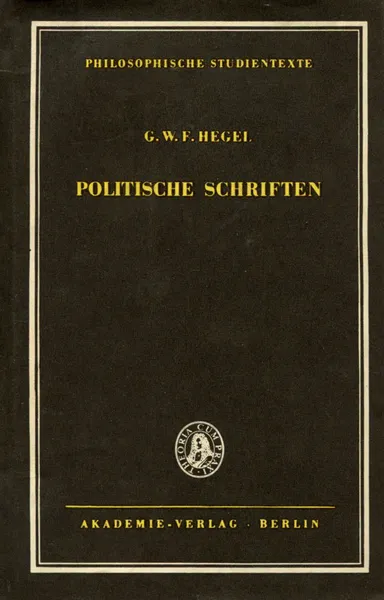 Обложка книги Politische Schriften, G. W. F. Hegel