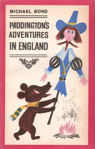 Обложка книги Paddington's Adventures in England, Michael Bond