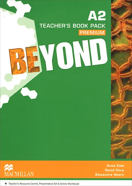 Обложка книги Beyond A2 Teacher's Book Premium Pack (+ DVD, 3 CD), Anna Cole, David Corp, Alexandra Hearn