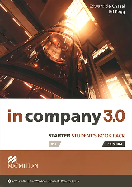 Обложка книги In Company 3.0: Student's Book Pack: Starter A1+, Edward de Chazal, Ed Pegg