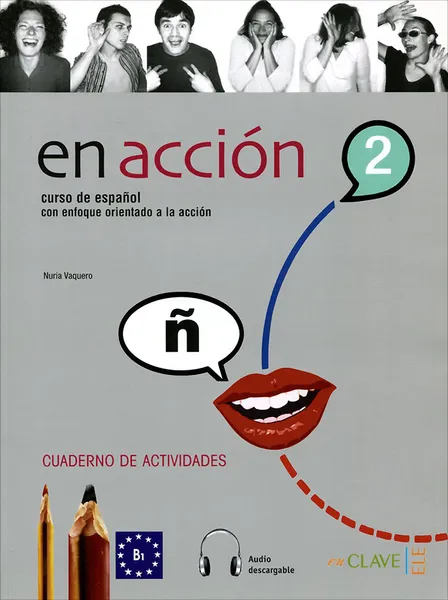 Обложка книги En Accion 2: Cuaderno de Actividades, Nuria Vaquero