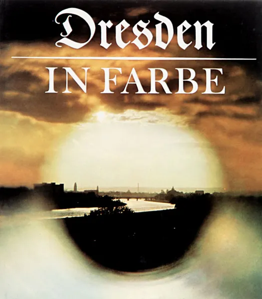 Обложка книги Dresden in Farbe, Karl-Heinz Bohle