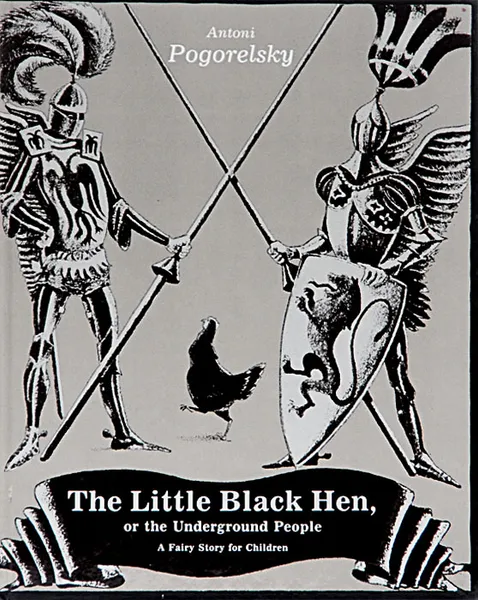 Обложка книги The Little Black Hen, or The Underground People: A Fair Story for Children, Погорельский Антоний