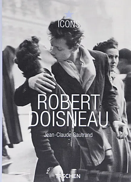 Обложка книги Robert Doisneau, Jean-Claude Gautrand