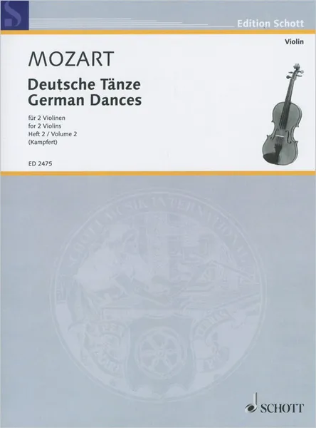 Обложка книги Wolfgang Amadeus Mozart: German Dances for 2 Violins: Volume 2, Wolfgang Amadeus Mozart