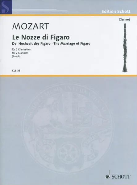 Обложка книги Wolfgang Amadeus Mozart: Le Nozze di Figaro for 2 Clarinets, Wolfgang Amadeus Mozart
