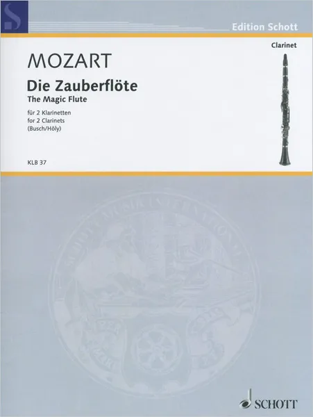 Обложка книги Wolfgang Amadeus Mozart: The Magic Flute for 2 Clarinets, Wolfgang Amadeus Mozart