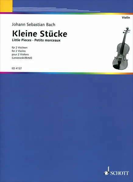 Обложка книги Johann Sebastian Bach: Kleine stucke fur 2 violinen, Johann Sebastian Bach