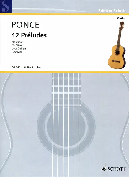 Обложка книги Manuel Maria Ponce: 12 Preludes for Guitar, Manuel Maria Ponce